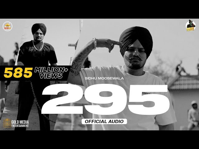 295 (Official Audio) | Sidhu Moose Wala | The Kidd | Moosetape class=