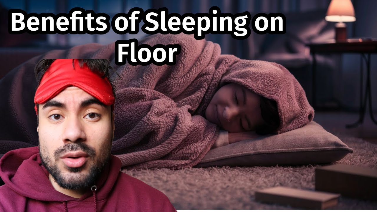 The Benefits of Sleeping on the Floor Improve Circulation and Deepen Your Sleep YouTube