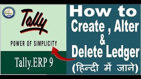 ✅  How to Create, Alter & Delete Ledger in Tally ERP 9 | Tally Ledger Management Tutorial in Hindi"