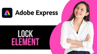 How to Lock Element in Adobe Express Photos screenshot 4