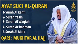 Surat Ar Rahman, Yasin, Al Waqiah, Al Mulk, Al Kahfi - By MUKHTAR AL HAJJ