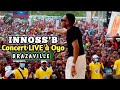 ⛔ INNOSS'B: Concert LIVE à Oyo - Congo Brazzaville ( Video Officiel)