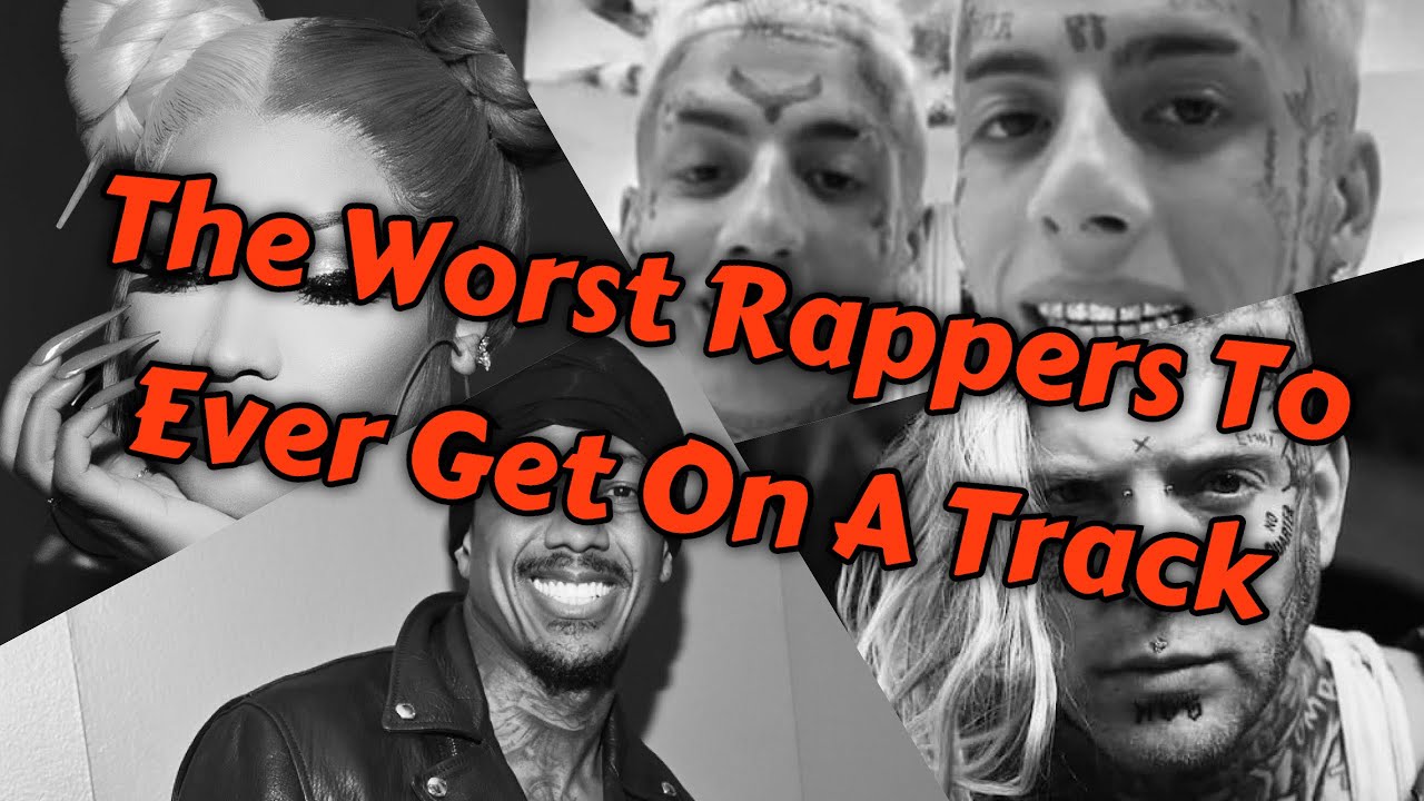 100 Worst Rappers I ve Ever Heard Ranked And Updated YouTube 100-worst-rappers-i-ve-ever-heard-ranked-and-updated-youtube