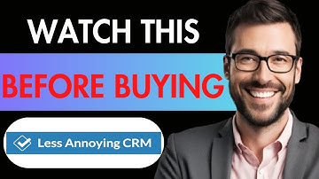 HOW TO USE LESS ANNOYING CRM BEGINNER TUTORIAL