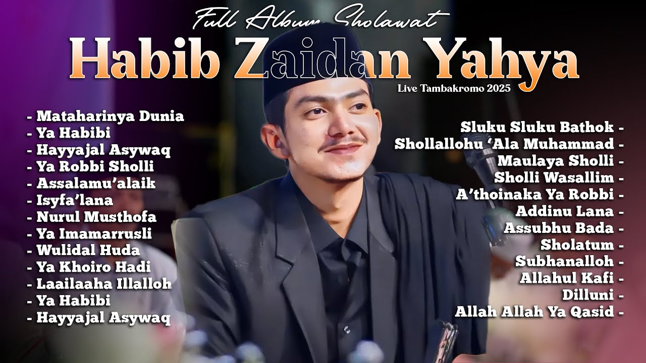FULL ALBUM TERBARU HABIB ZAIDAN YAHYA TERBARU 2025 LIVE TAMBAKROMO PATI