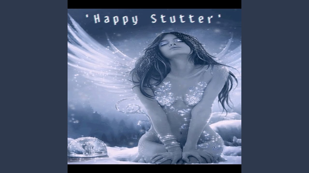 Happy Stutter
