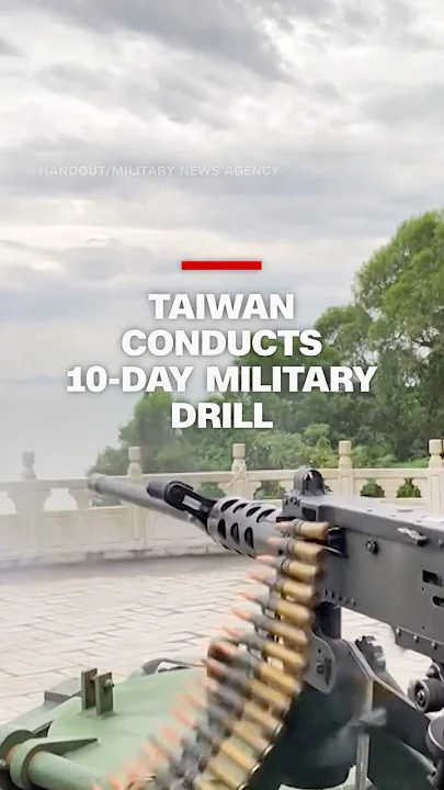 Taiwan conducts 10-day military drill