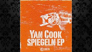 Yan Cook - Spiegeln (Original Mix) [CUBERA RECORDS]