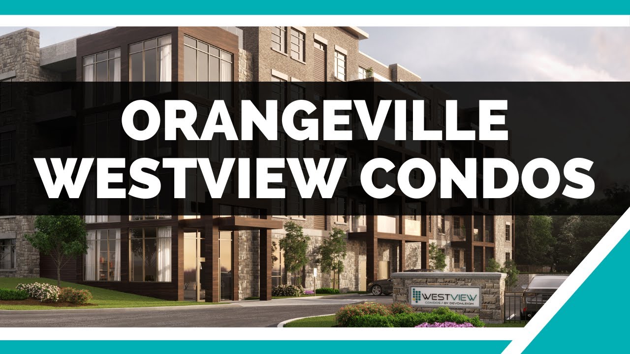 Orangeville Westview Condos Devonleigh Homes YouTube