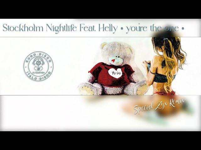 STOCKHOLM NIGHTLIFE - helly youre the one remix