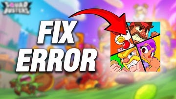 How To Fix Squad Busters App Error | Final Solution