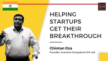 How can startups become full-fledged businesses?  | Chintan Oza, Founder, Anantam Ecosystems Pvt Ltd