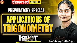 Applications of Trigonometry One-Shot | SSLC Class 10 | Vaishnavi Mam