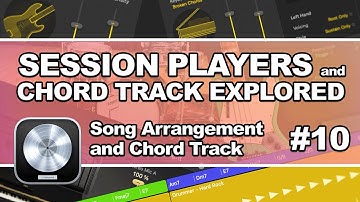 Logic Pro 11 - Session Players #10: Song Arrangement and Chord Track