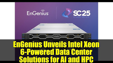 EnGenius Unveils Intel Xeon 6-Powered Data Center Solutions for AI and HPC