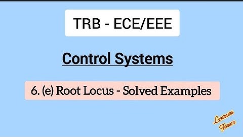 Root Locus | Solved Examples | TRB | Control System