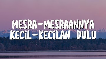 Mesra-mesraannya kecil-kecilan dulu - Sal Priadi (Lirik)