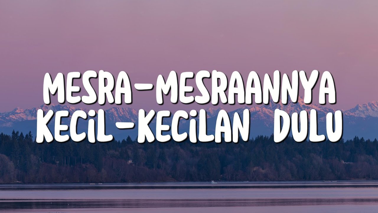 Mesra-mesraannya kecil-kecilan dulu - Sal Priadi (Lirik)