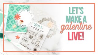 Live Replay: Let&#39;s Make a Galentine LIVE!