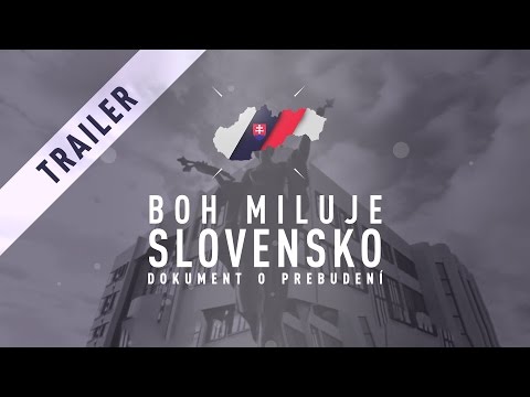 Boh miluje Slovensko / God loves Slovakia (Official trailer)