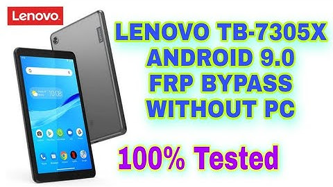 Lenovo Tab M7 TB-7305F) Android 9.0 Google Account Bypass No PC LENOVO TAB M7 GOOGLE  BYPASS 2023💯👍😯