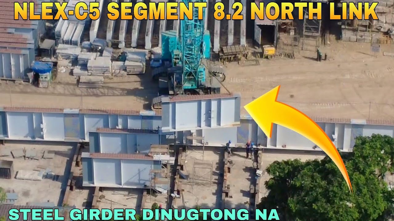 STEEL GIRDER DINUGTONG NA/NLEX-C5 SEGMENT 8.2 NORTH LINK PROJECT BRGY TALIPAPA QC UPDATE 