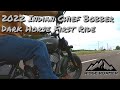 2022 indian chief bobber dark horse first ride  ridge roamer reviews