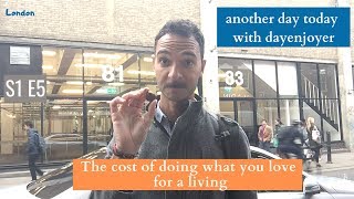 S1 E5 London: The cost of doing what you love for a living