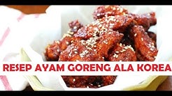 Cara Membuat Ayam Goreng Ala Korea ( Yangnyeom Tongdak ) - Durasi: 6.25. 