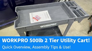 WORKPRO 2-Tier Utility Service Tool Cart, 500 lbs Capacity Quick Review \& Assembly Tips