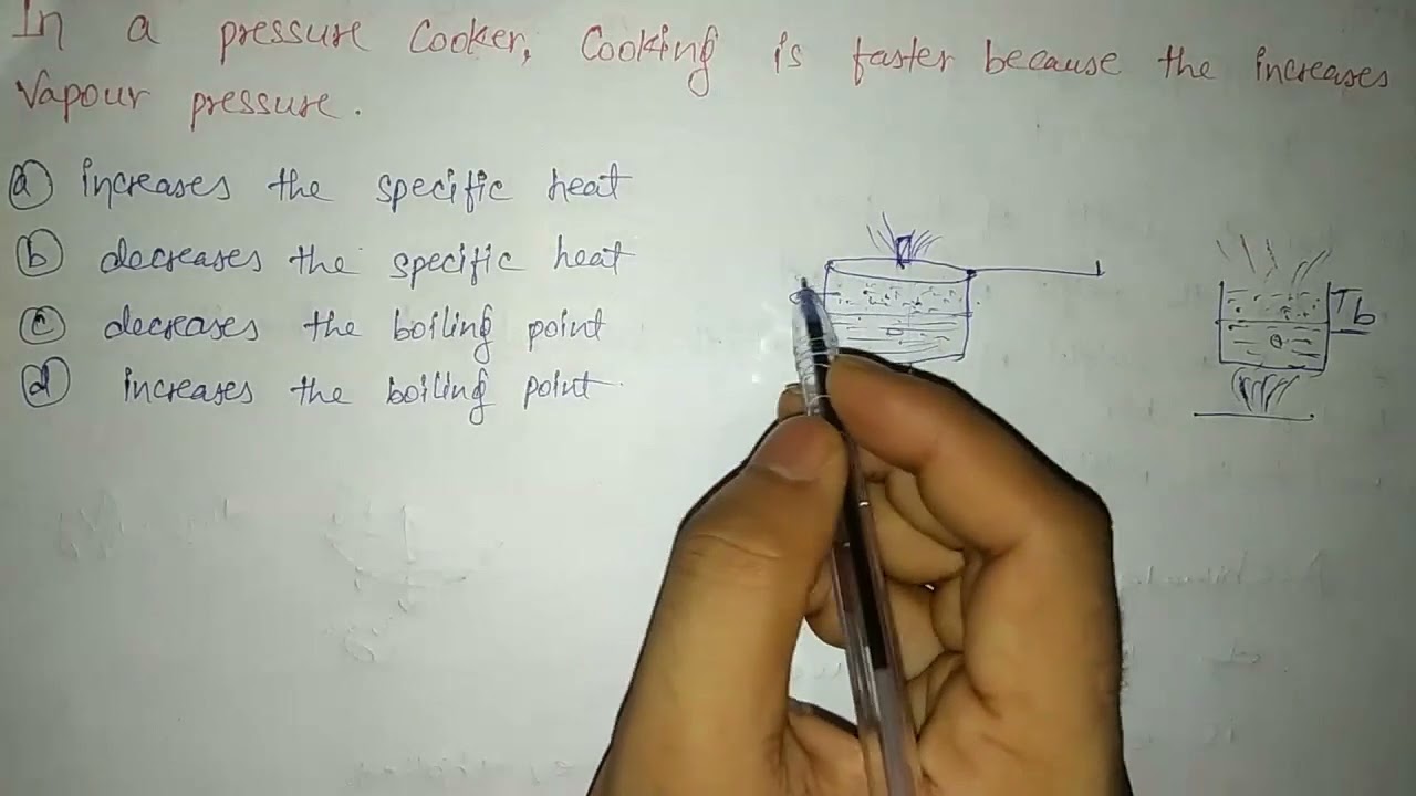 In a pressure cooker, cooking is faster because the increases in vapour