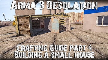 Arma 3 Edict Crafting Guide 4 - "Building a Small House"