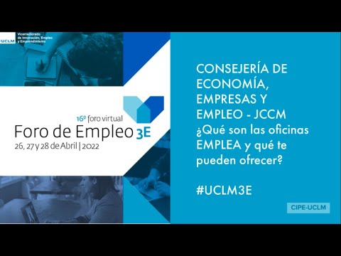 JCCM - ¿Qué son las oficinas EMPLEA y qué te pueden ofrecer? - 16º #UCLM3E