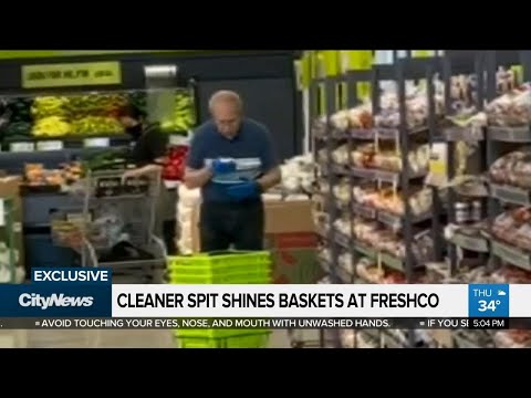 EXCLUSIVE: Cleaner 'spit shines' grocery baskets at Toronto FreshCo
