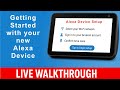 How to Set Up Amazon Echo Show Device (Live Walkthrough &amp; Setup Tips)