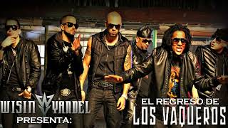 La Reunion de Los Vaqueros 2 ~ Wisin Y Yandel Ft Tego Calderon Cosculluela