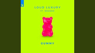 Gummy