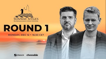 Sunway Chess Festival | Round 1 | Live commentary with Jan Gustafsson and Peter Svidler
