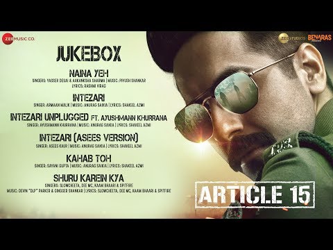Article 15 - Full Movie Audio Jukebox | Ayushmann Khurrana | Anubhav Sinha