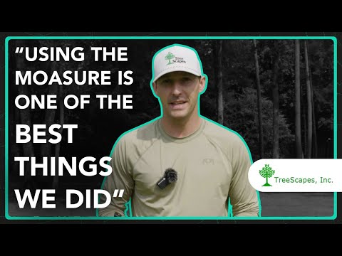 Using Moasure Is One Of The Best Things We Did Treescapes Inc
