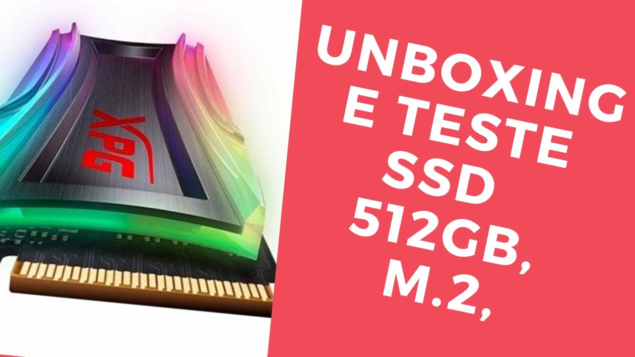 Unboxing E Teste Ssd M 2 Vale Muito Apena Youtube