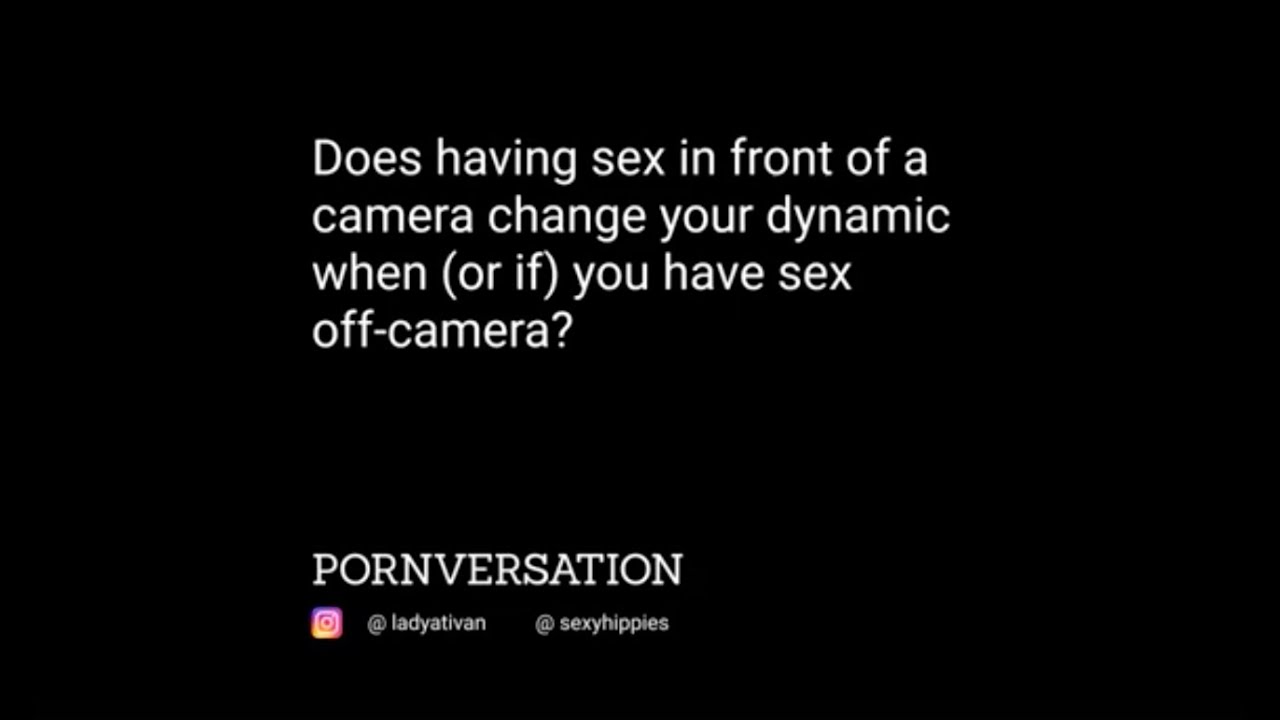 Sexual Dynamic On And Off Camera YouTube