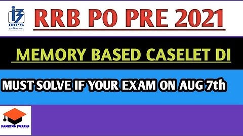 MEMORY BASED CASELET DI ASKED IN RRB PO PRE 2021 || (1st AUGUST)