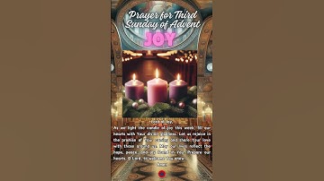 Prayer for the Third Week of Advent (Gaudete Sunday) #joy #prayer #christmas #jdd #