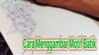 Cara Menggambar Motif Batik Bunga|| Gambar Seketsa Motif Batik