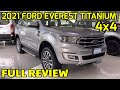 Ford Everest Titanium 4x4 2021 Review - Full Specs - Ford Ph