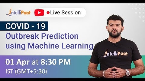 Coronavirus Outbreak Prediction Using Machine Learning | Machine Learning Course | Intellipaat
