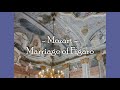 Mozart   Marriage of Figaro