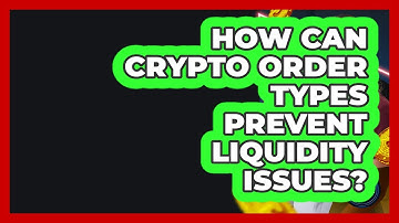 How Can Crypto Order Types Prevent Liquidity Issues? - Crypto Trading Strategists