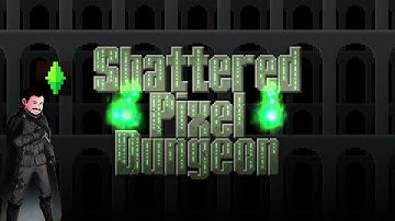 Shattered Pixel Dungeon Part 1